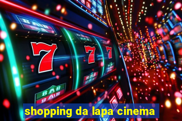 shopping da lapa cinema